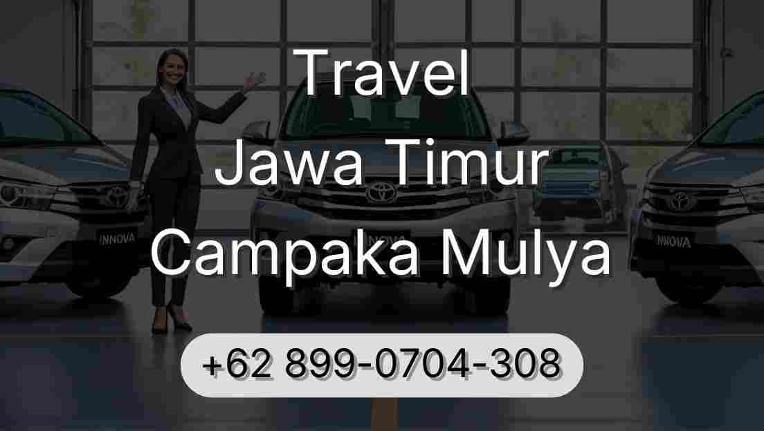 Travel Jawa Timur Campaka Mulya