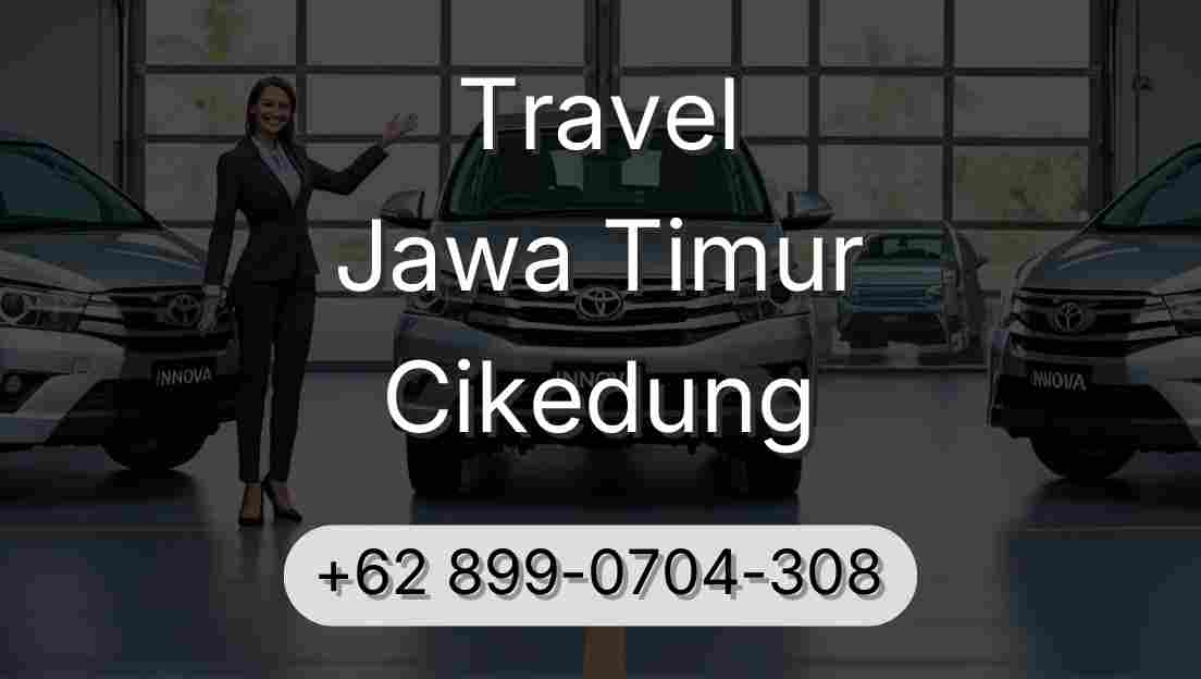 Travel Jawa Timur Cikedung