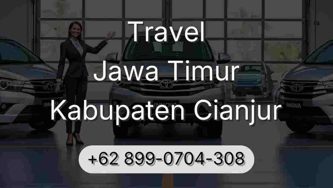 Travel Jawa Timur Kabupaten Cianjur