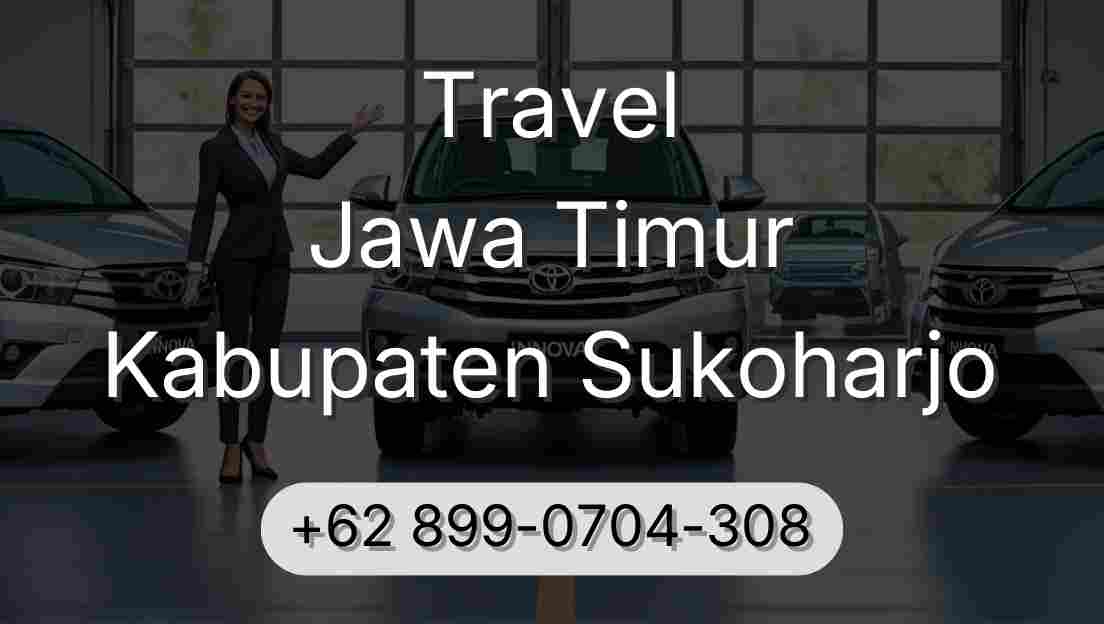 Travel Jawa Timur Kabupaten Sukoharjo