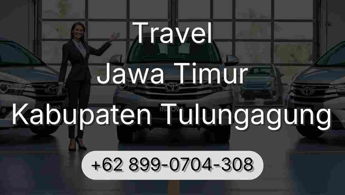 Travel Jawa Timur Kabupaten Tulungagung