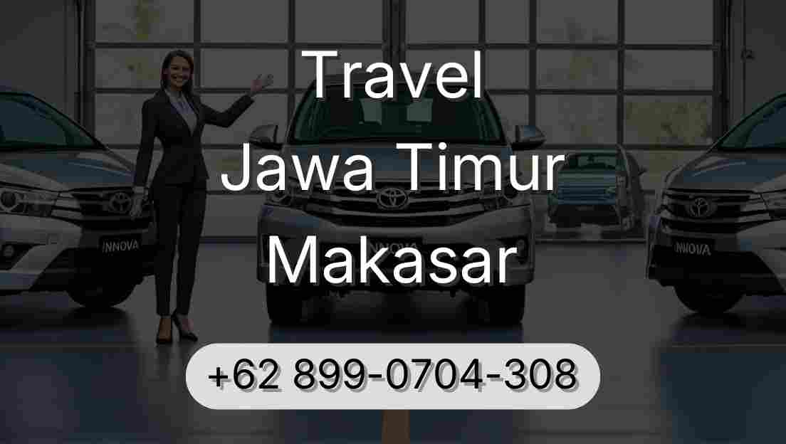 Travel Jawa Timur Makasar