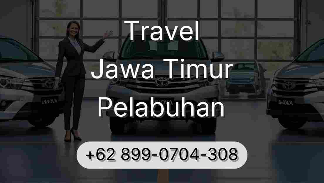 Travel Jawa Timur Pelabuhan