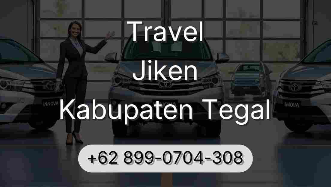 Travel Jiken Kabupaten Tegal