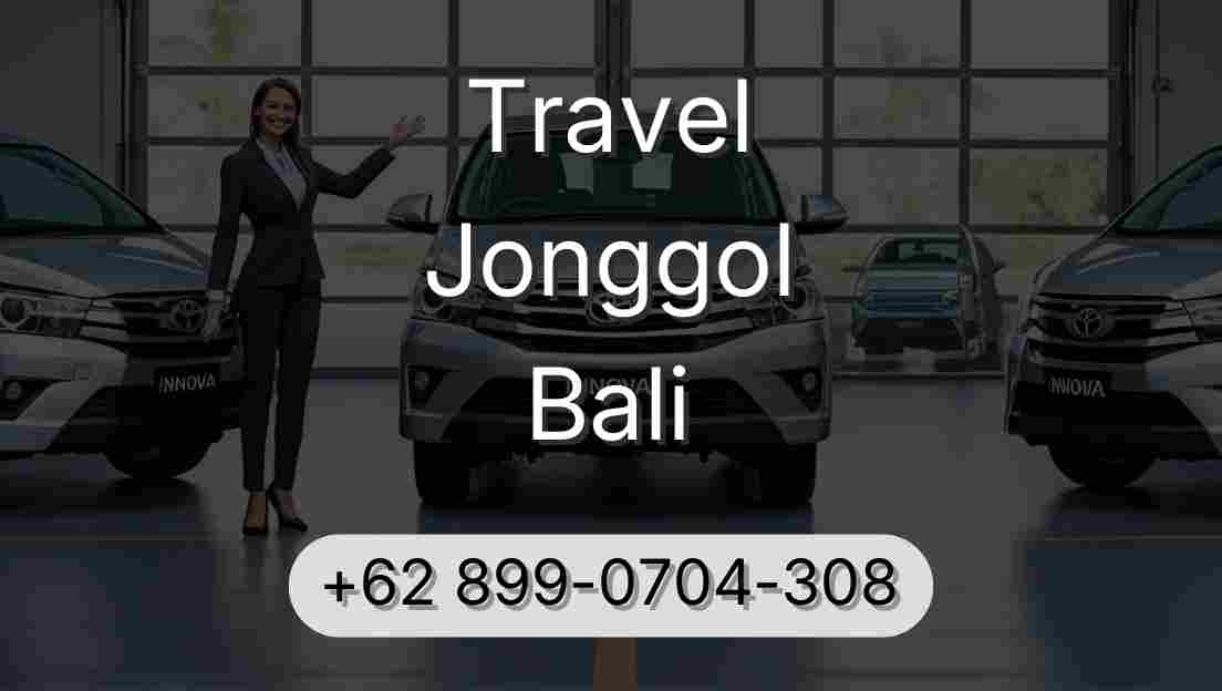 Travel Jonggol Bali