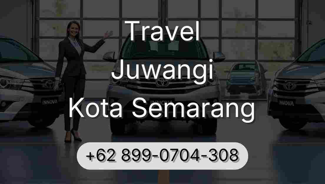 Travel Juwangi Kota Semarang