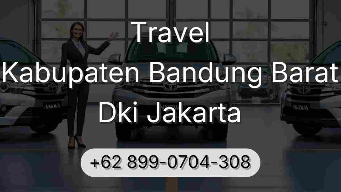 Travel Kabupaten Bandung Barat Dki Jakarta