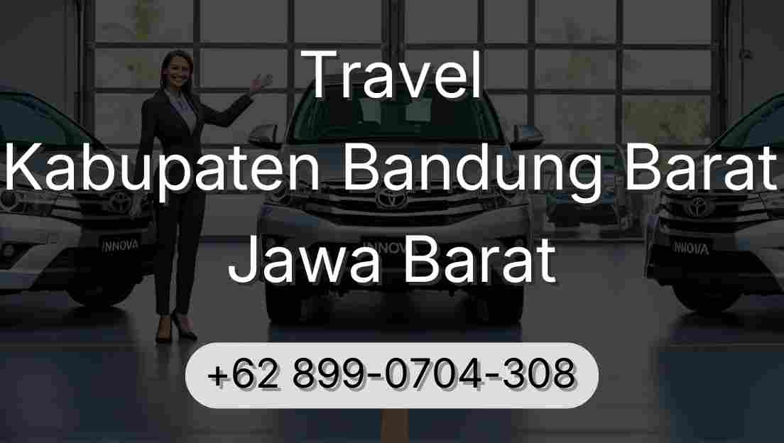 Travel Kabupaten Bandung Barat Jawa Barat