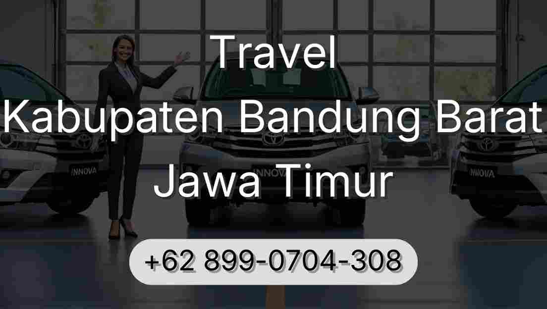 Travel Kabupaten Bandung Barat Jawa Timur