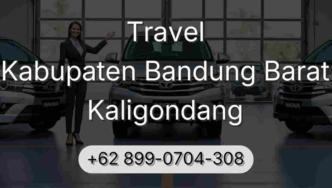 Travel Kabupaten Bandung Barat Kaligondang