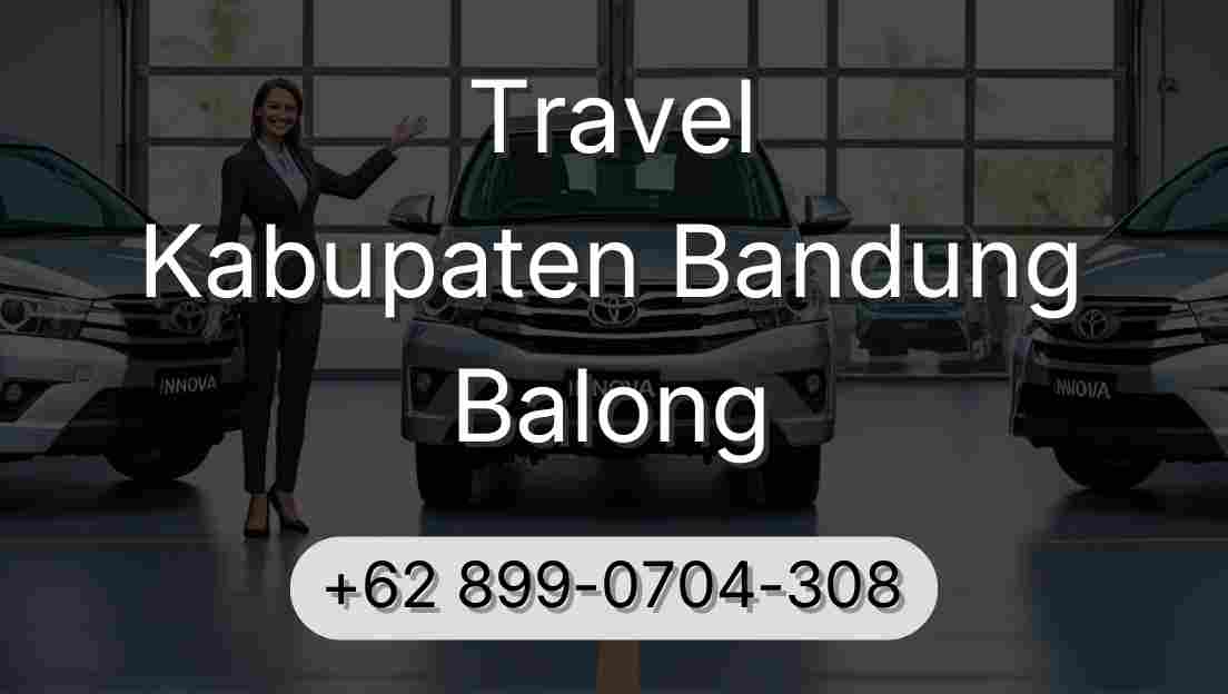 Travel Kabupaten Bandung Balong