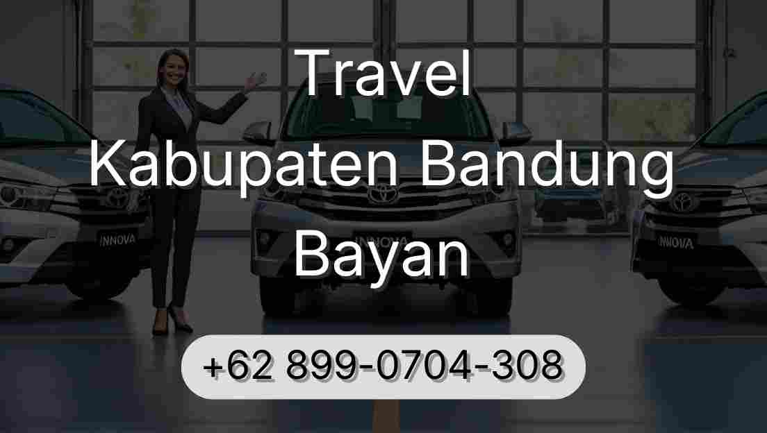 Travel Kabupaten Bandung Bayan
