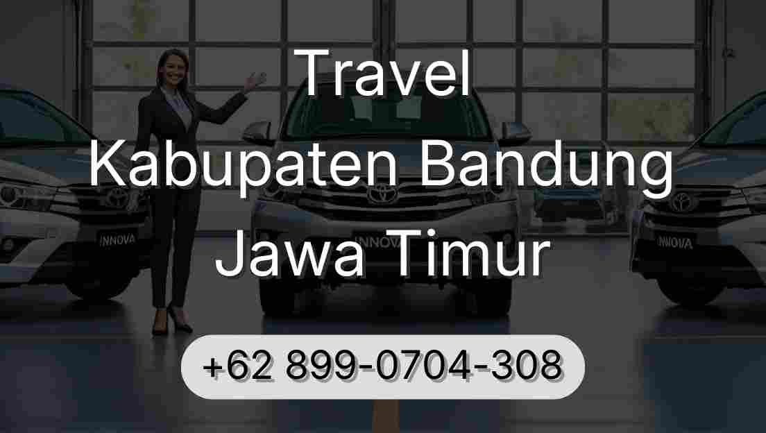 Travel Kabupaten Bandung Jawa Timur