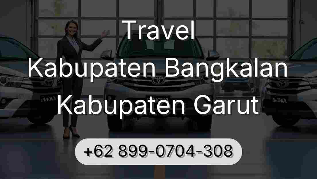 Travel Kabupaten Bangkalan Kabupaten Garut