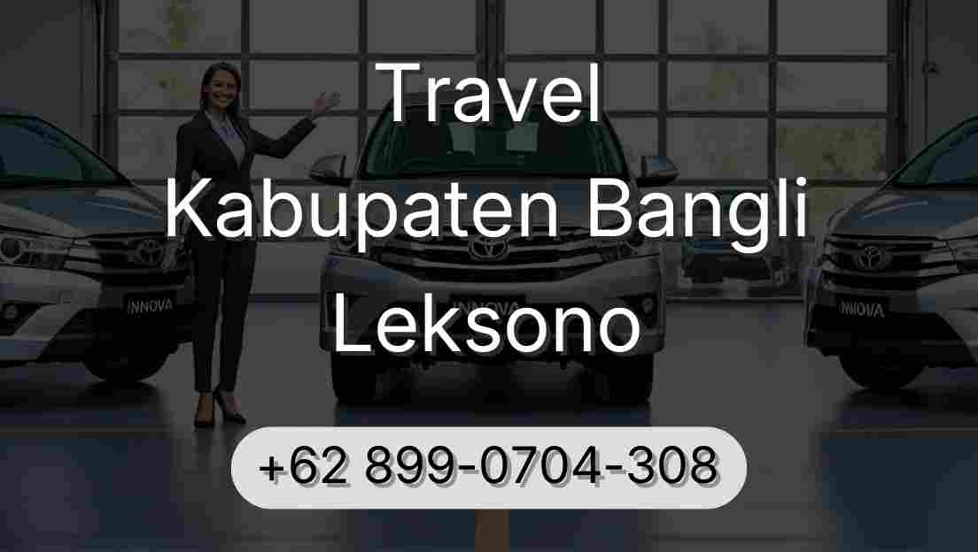 Travel Kabupaten Bangli Leksono