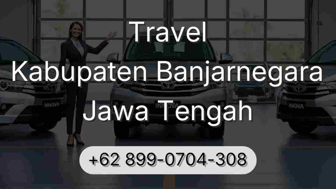 Travel Kabupaten Banjarnegara Jawa Tengah