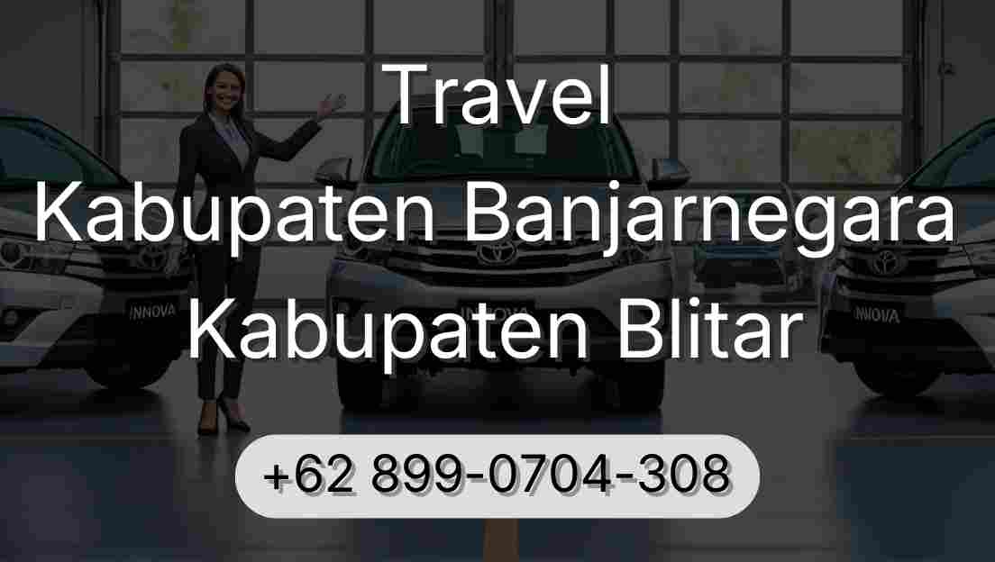 Travel Kabupaten Banjarnegara Kabupaten Blitar