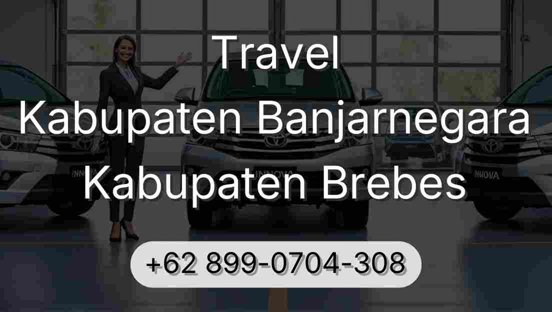 Travel Kabupaten Banjarnegara Kabupaten Brebes
