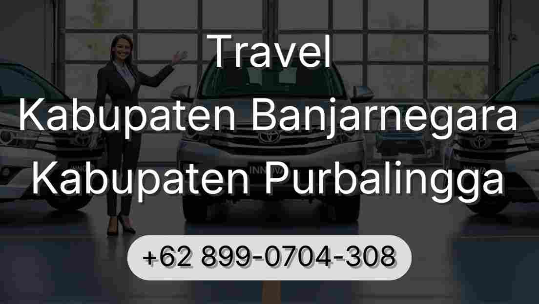 Travel Kabupaten Banjarnegara Kabupaten Purbalingga