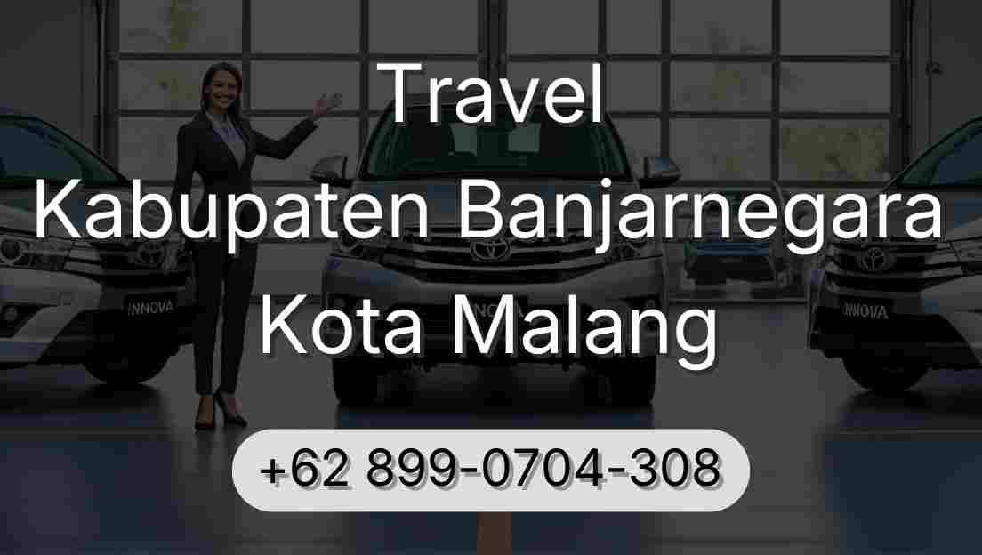 Travel Kabupaten Banjarnegara Kota Malang