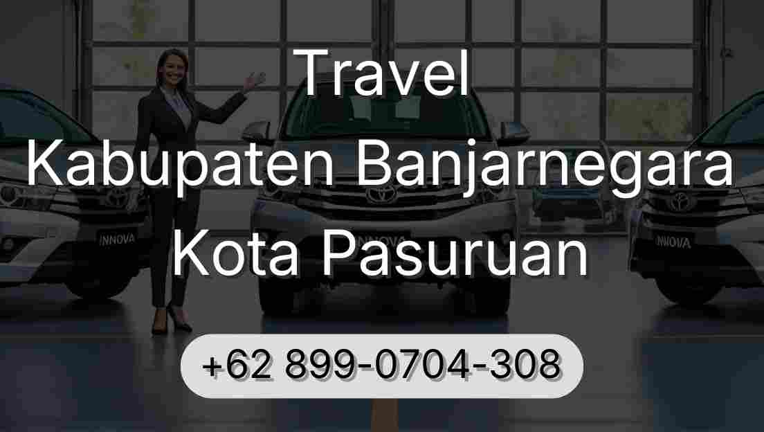 Travel Kabupaten Banjarnegara Kota Pasuruan