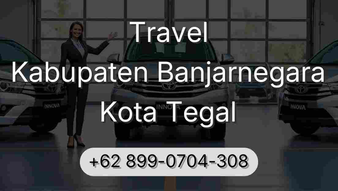 Travel Kabupaten Banjarnegara Kota Tegal