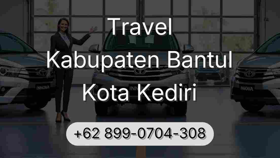 Travel Kabupaten Bantul Kota Kediri