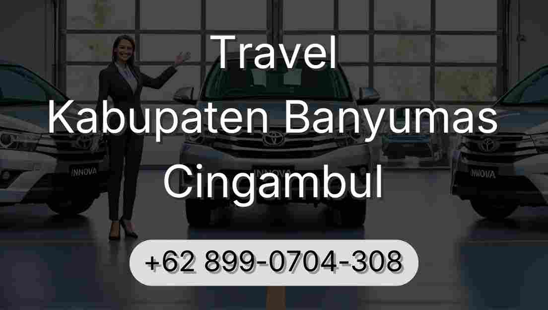 Travel Kabupaten Banyumas Cingambul