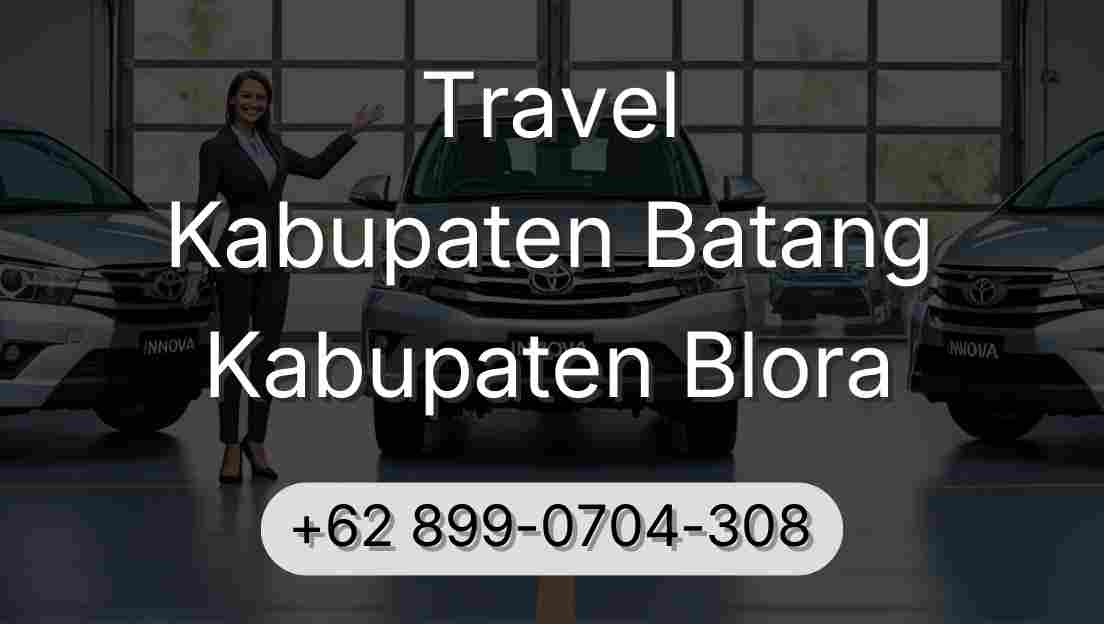 Travel Kabupaten Batang Kabupaten Blora