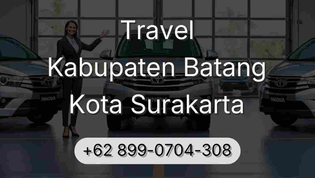 Travel Kabupaten Batang Kota Surakarta