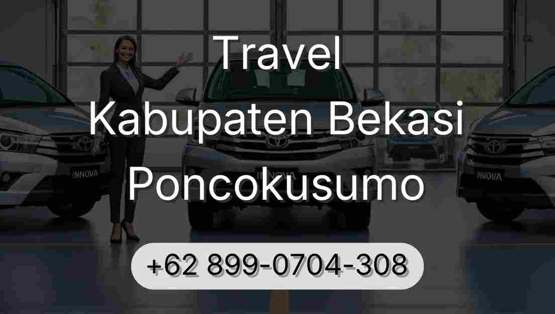 Travel Kabupaten Bekasi Poncokusumo