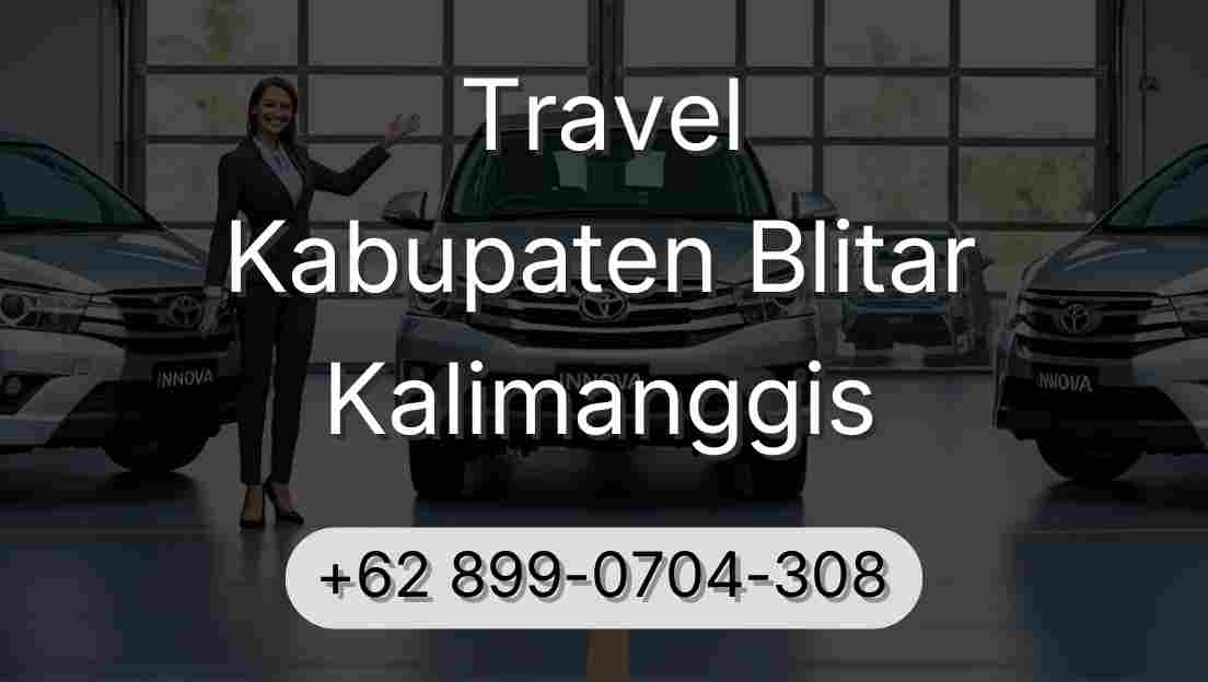Travel Kabupaten Blitar Kalimanggis