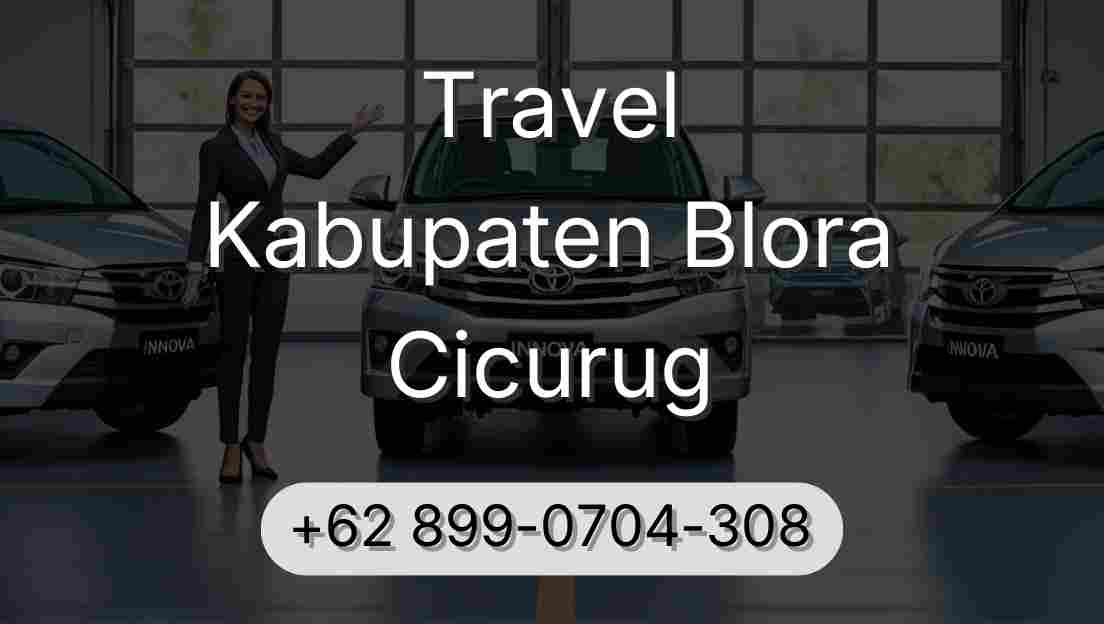 Travel Kabupaten Blora Cicurug