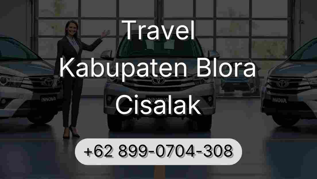 Travel Kabupaten Blora Cisalak