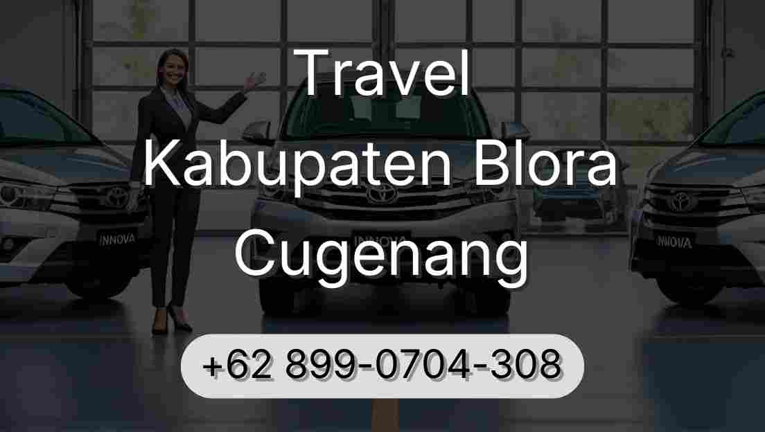 Travel Kabupaten Blora Cugenang