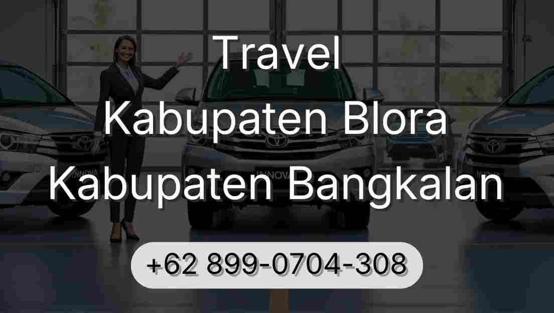 Travel Kabupaten Blora Kabupaten Bangkalan
