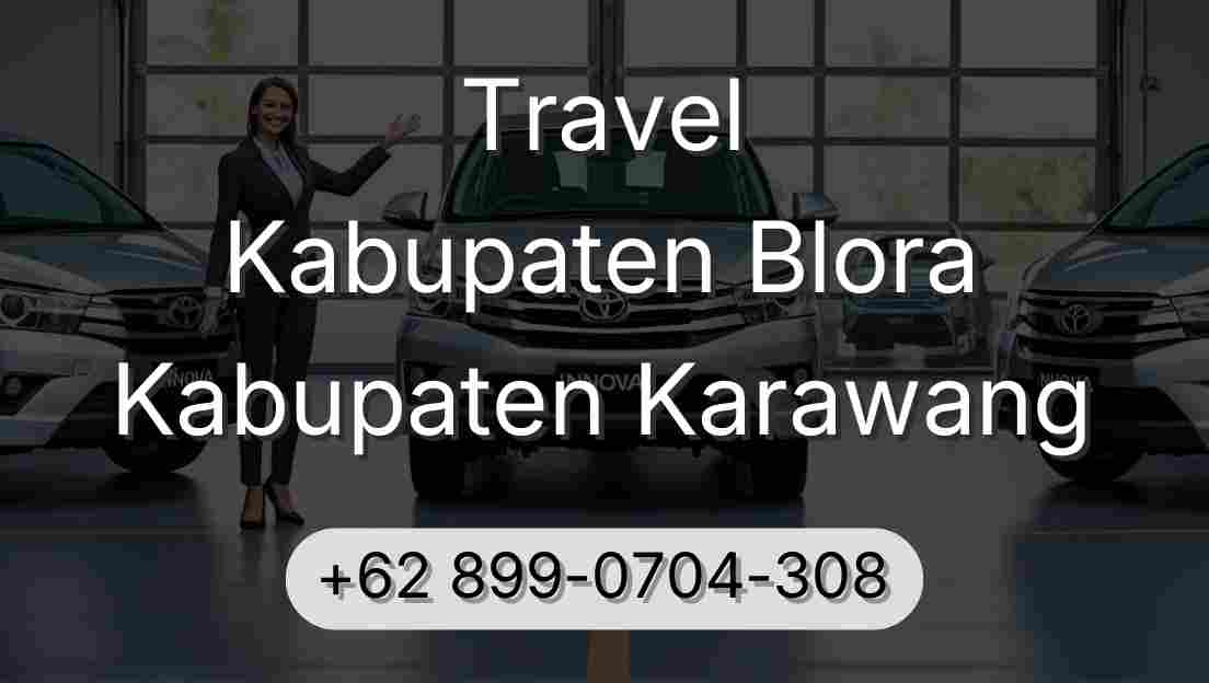 Travel Kabupaten Blora Kabupaten Karawang