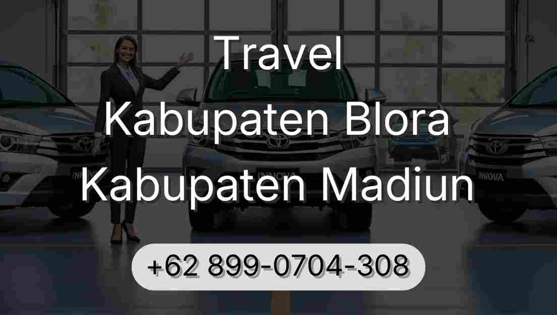Travel Kabupaten Blora Kabupaten Madiun