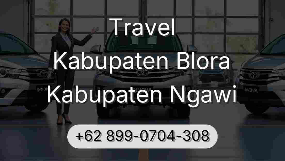 Travel Kabupaten Blora Kabupaten Ngawi