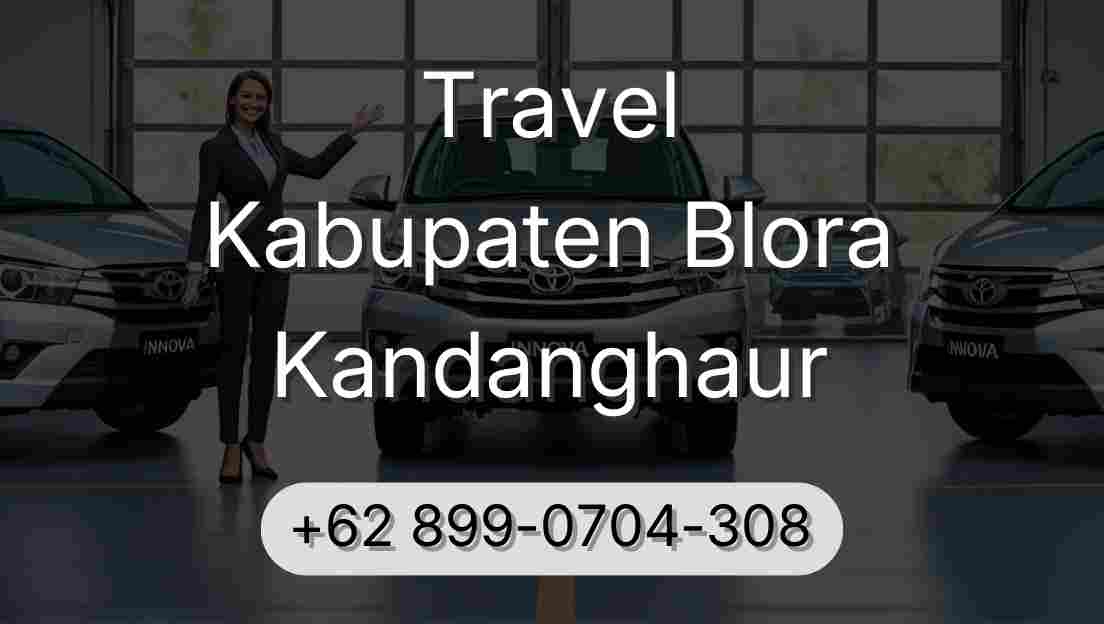 Travel Kabupaten Blora Kandanghaur