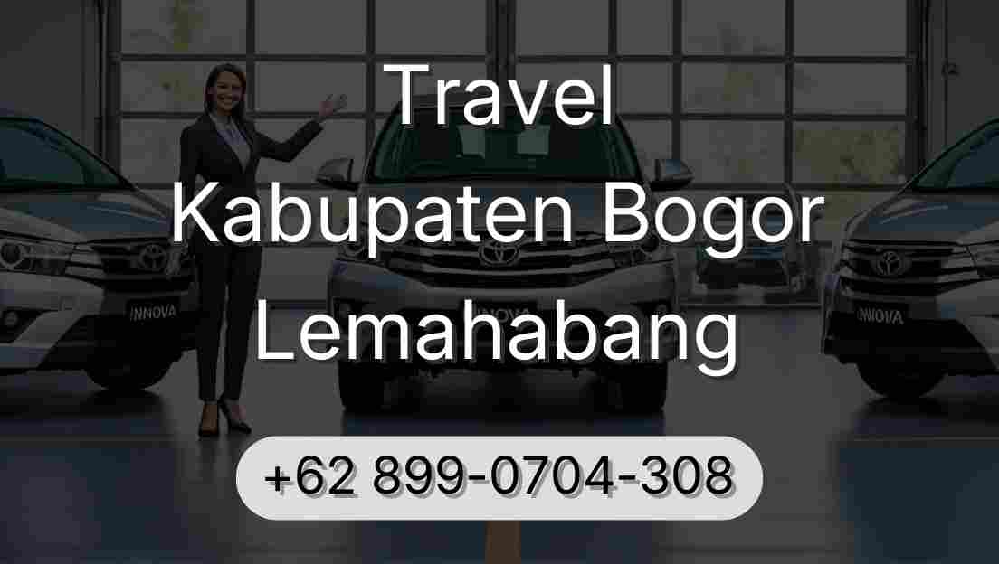 Travel Kabupaten Bogor Lemahabang
