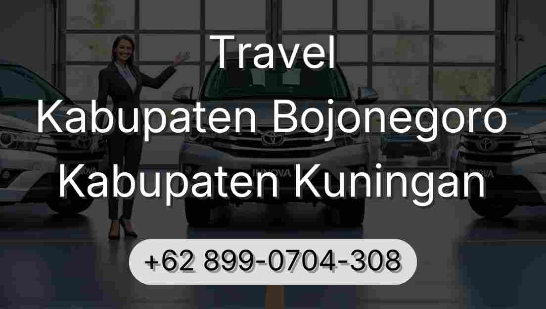 Travel Kabupaten Bojonegoro Kabupaten Kuningan