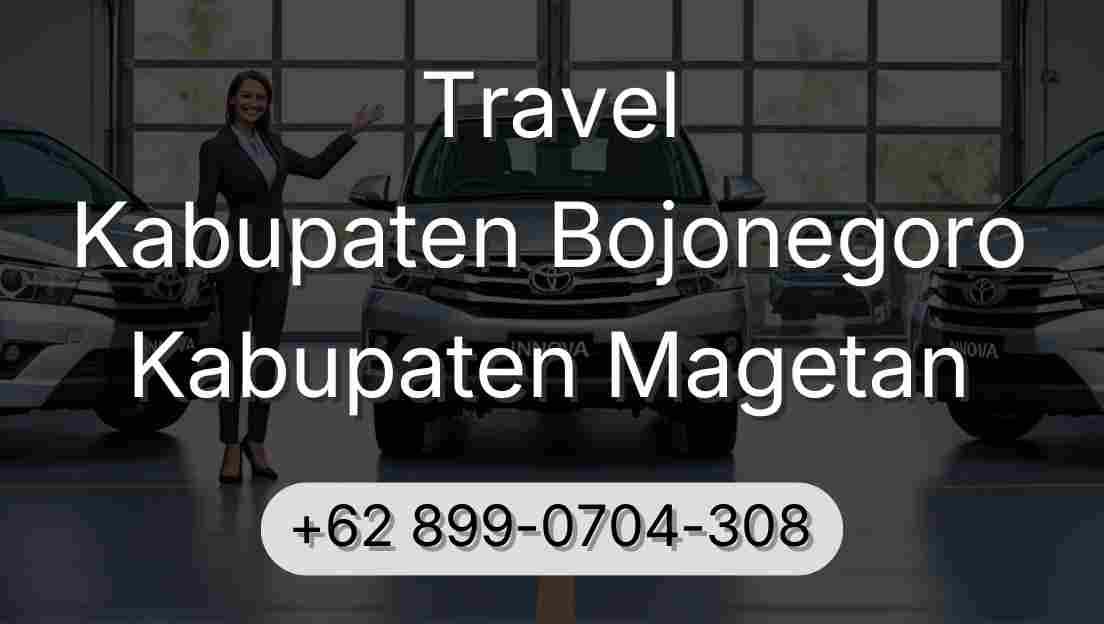 Travel Kabupaten Bojonegoro Kabupaten Magetan