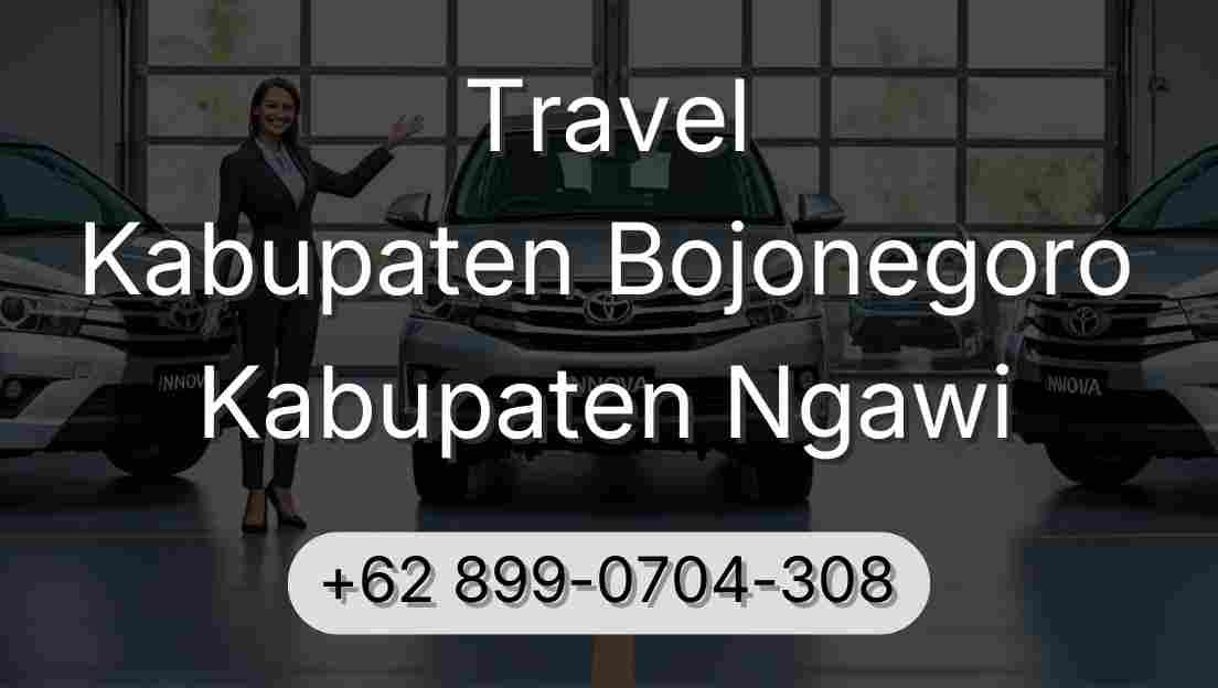 Travel Kabupaten Bojonegoro Kabupaten Ngawi