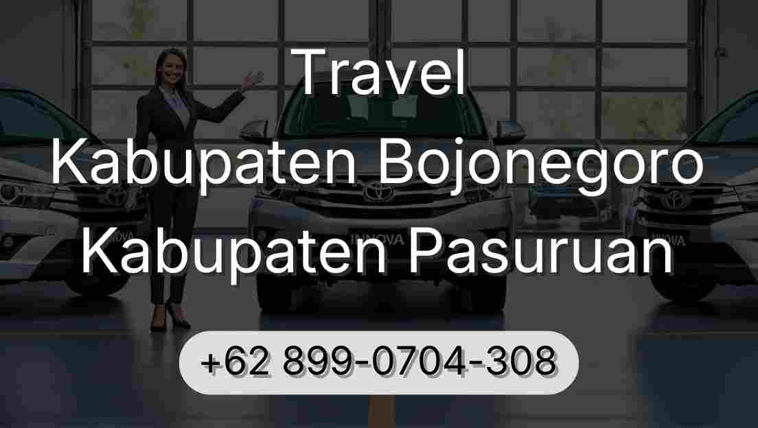 Travel Kabupaten Bojonegoro Kabupaten Pasuruan