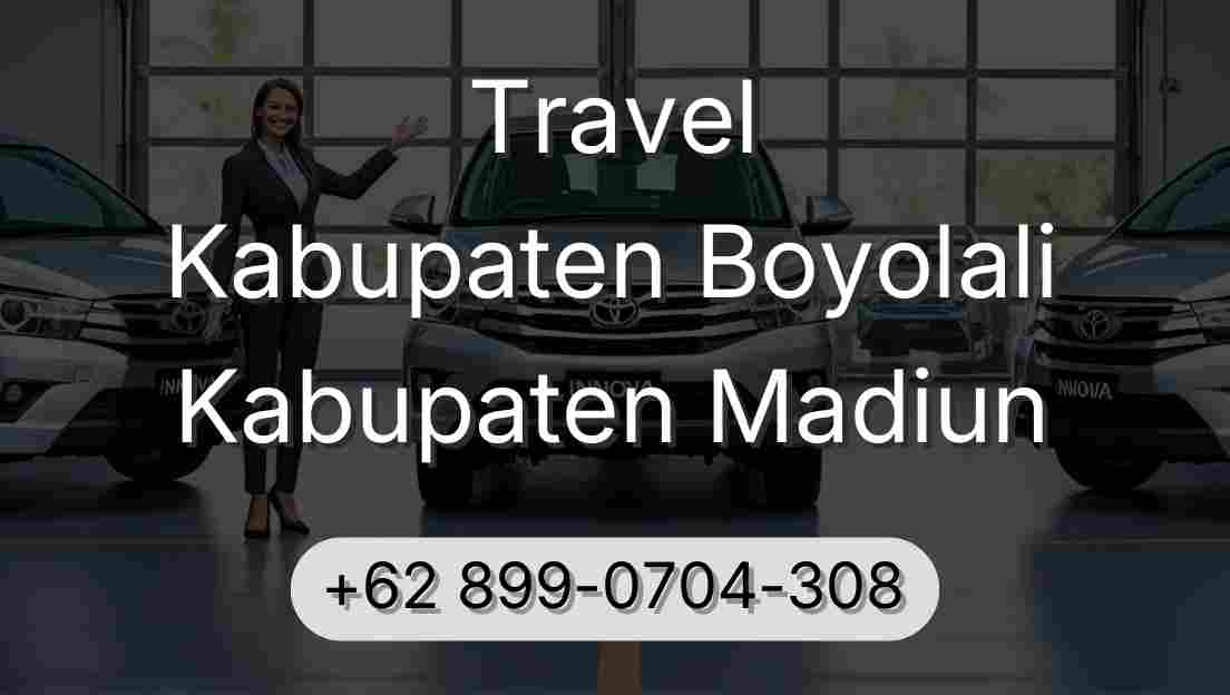 Travel Kabupaten Boyolali Kabupaten Madiun