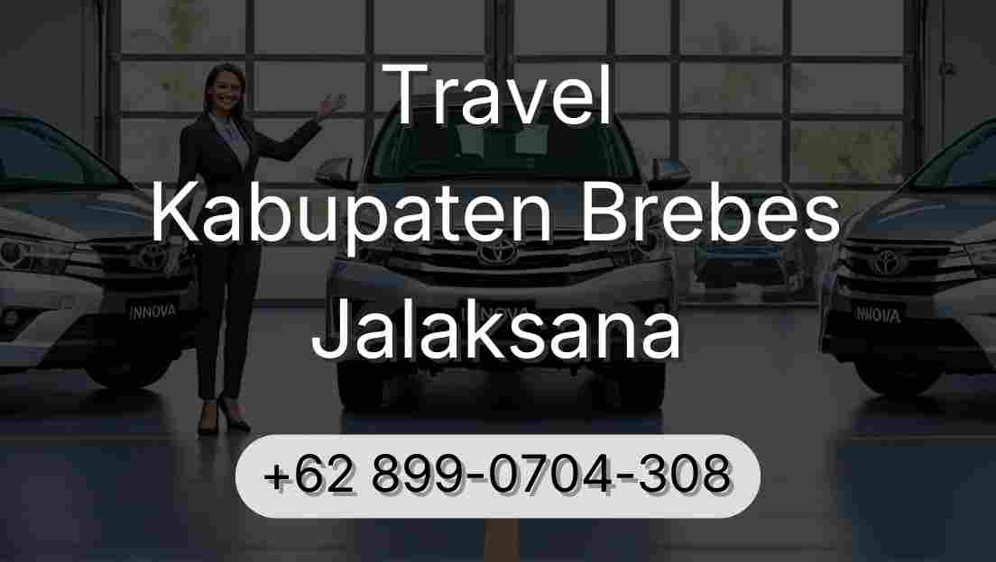Travel Kabupaten Brebes Jalaksana