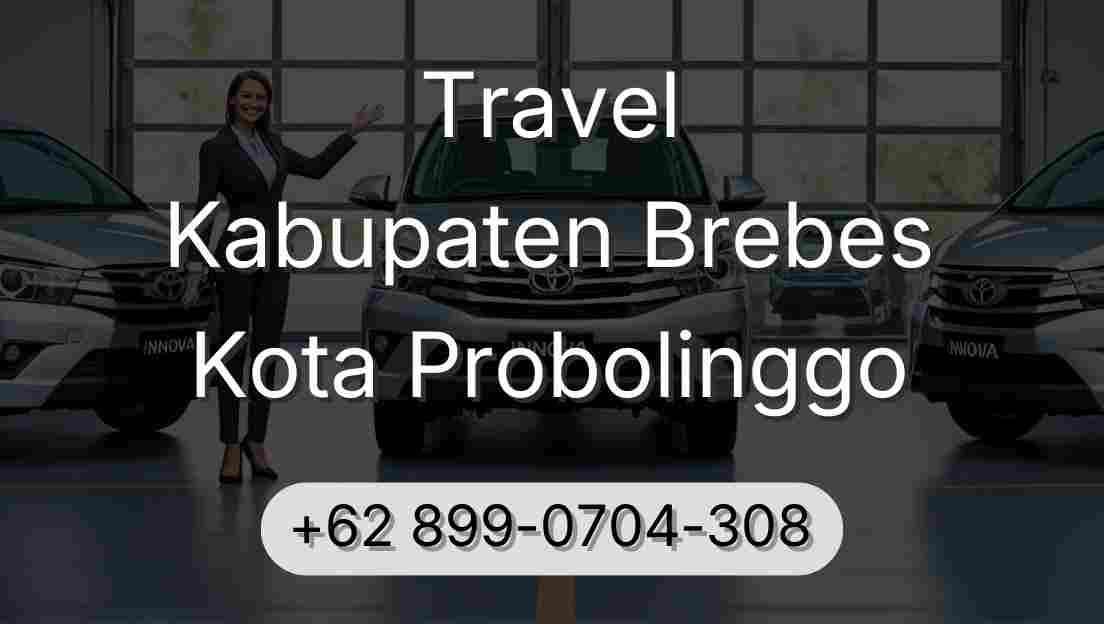 Travel Kabupaten Brebes Kota Probolinggo