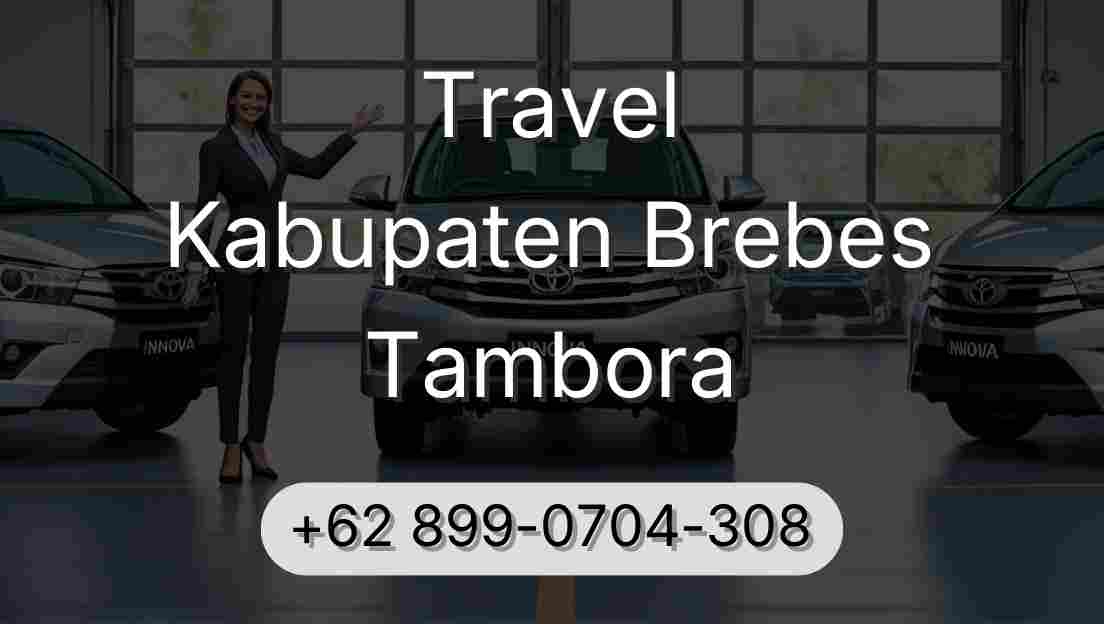 Travel Kabupaten Brebes Tambora