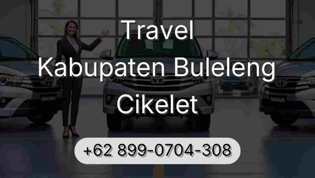 Travel Kabupaten Buleleng Cikelet